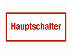 Hauptschalter Schild – klare Kennzeichnung für die Abschaltstelle